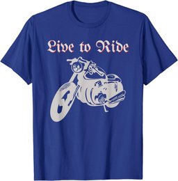 Live To Ride - Motorcycle Rider Chopper Biker Motorbiking T-Shirt