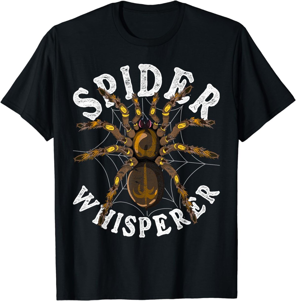 Spider Whisperer Tarantula Cobweb Arachnid Funny Spider T-Shirt
