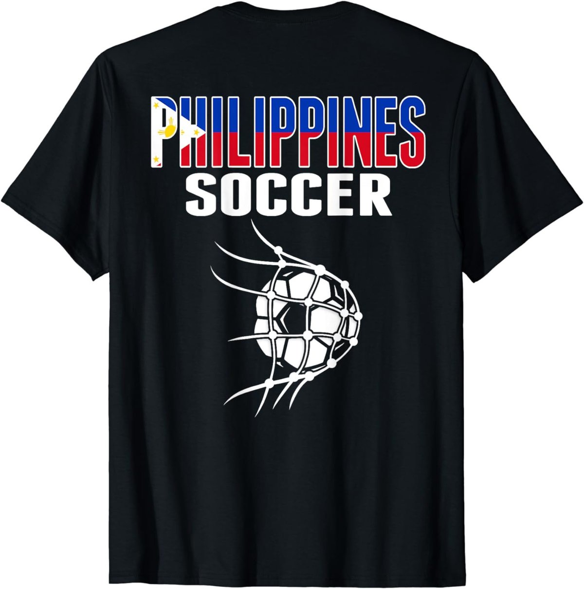Philippines Soccer Ball In Net Philippine Football Supporter T-Shirt