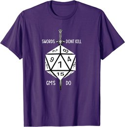 Funny Fantasy RPG- D-20 Polyhedral Dice Swords don't Kill T-Shirt