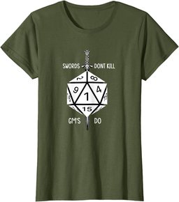 Funny Fantasy RPG- D-20 Polyhedral Dice Swords don't Kill T-Shirt