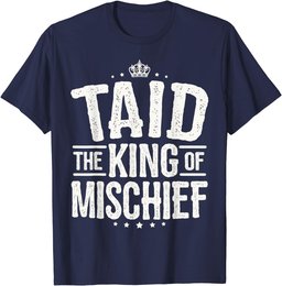 Taid Birthday Gifts from Grandchildren Taid King of Mischief T-Shirt