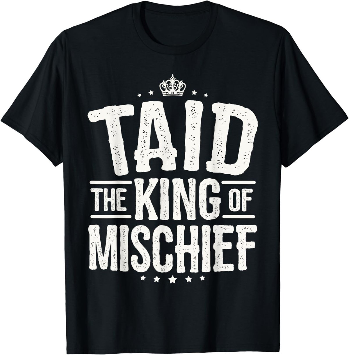 Taid Birthday Gifts from Grandchildren Taid King of Mischief T-Shirt