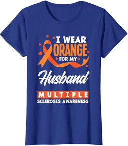 I Wear Orange For My Husband Multiple Sclerosis Awareness T-Shirt
