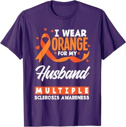 I Wear Orange For My Husband Multiple Sclerosis Awareness T-Shirt