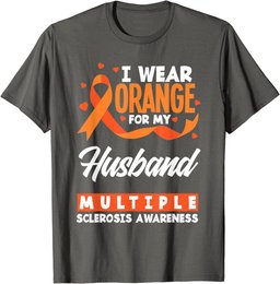 I Wear Orange For My Husband Multiple Sclerosis Awareness T-Shirt