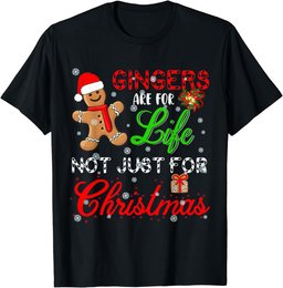 Gingers Are For Life Not Just Funny For Xmas Gingerbread T-Shirt