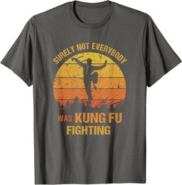 Vintage Surely Not Everyone Was Kung Fu Fighting T-Shirt