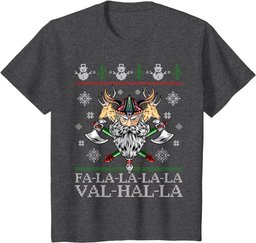 Viking Santa Viking Christmas Sweater FaLaLa LaLa Valhalla T-Shirt