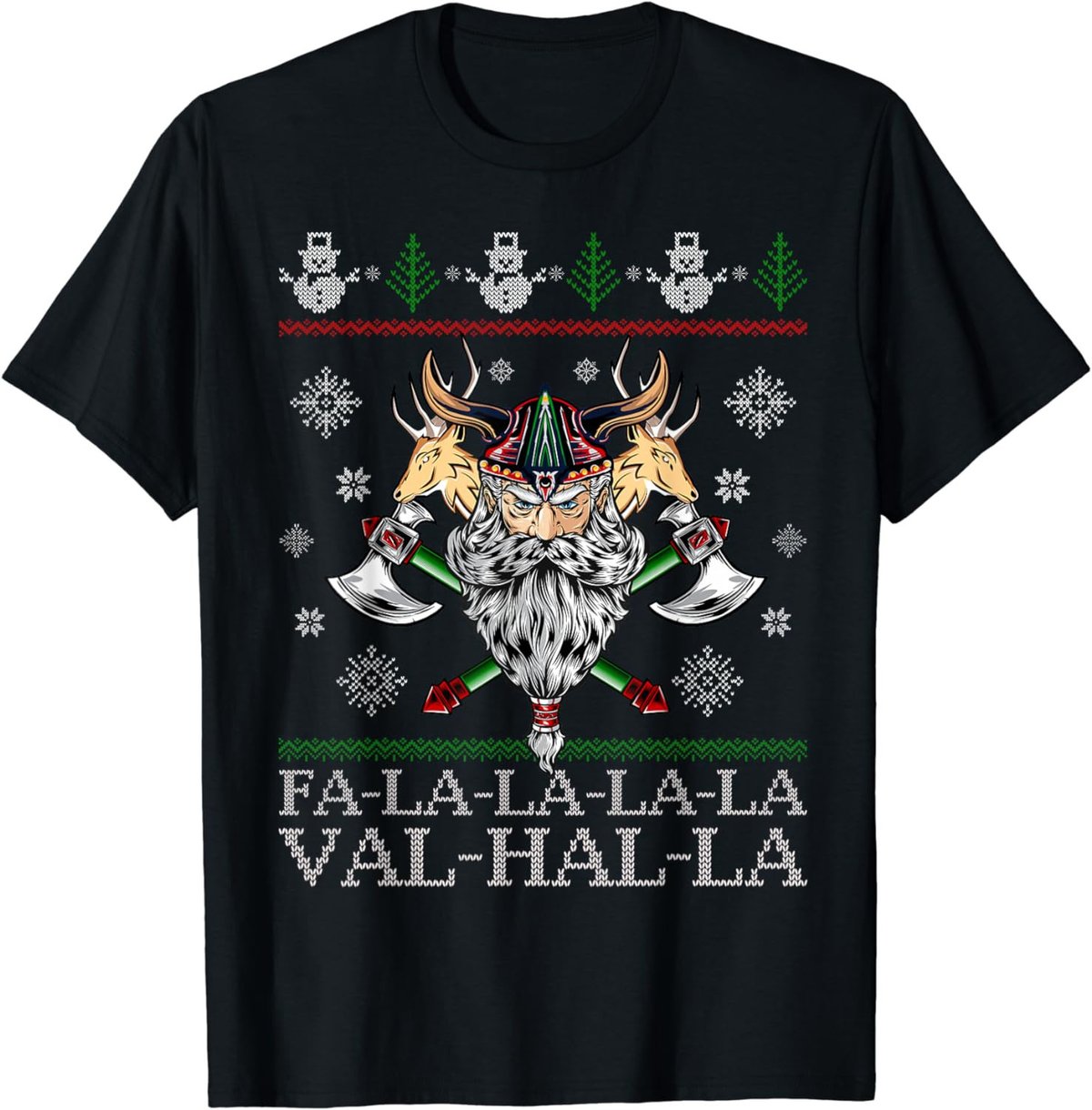 Viking Santa Viking Christmas Sweater FaLaLa LaLa Valhalla T-Shirt