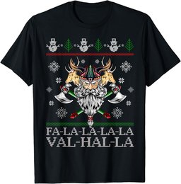 Viking Santa Viking Christmas Sweater FaLaLa LaLa Valhalla T-Shirt