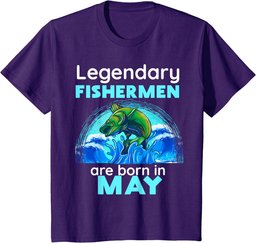 Fishing Legend Born In May T Shirt Funny Fisherman Gift Dad