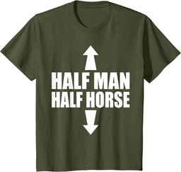 Half Man Half Horse Funny Horseback Riding Gifts T-Shirt