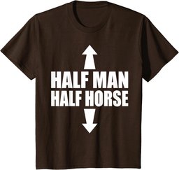 Half Man Half Horse Funny Horseback Riding Gifts T-Shirt