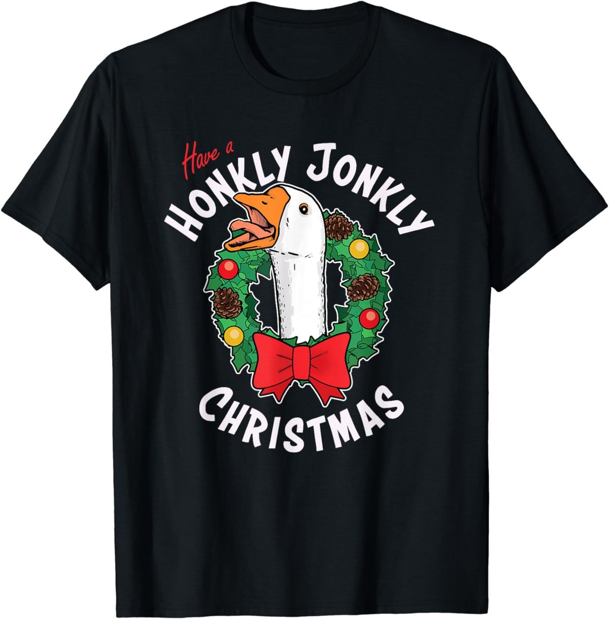 Honkly Jonkly Christmas Goose Funny Honk Ugly Family Pajamas T-Shirt