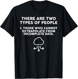 There are two kinds of people extrapolate geek joke design T-Shirt