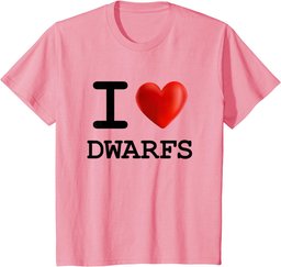 I Love DWARFS Heart T Shirt Gift Funny Present T-Shirt