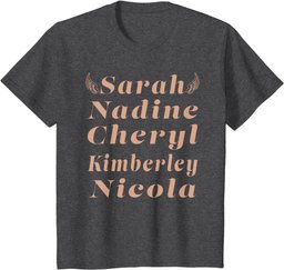 Sarah Nadine Cheryl Kimberley Nicola Girls 2024 T-Shirt