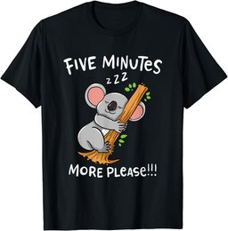 Funny Sleeping Koala Bear: Five Minutes More Please T-Shirt