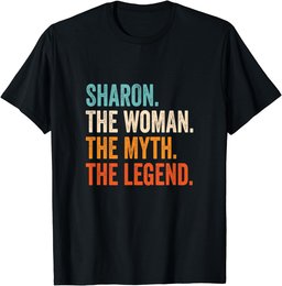 Sharon The Woman The Myth The Legend First Name Sharon T-Shirt