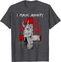I Have Anxiety I Gothic Satanic Nun T-Shirt
