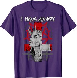 I Have Anxiety I Gothic Satanic Nun T-Shirt