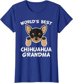 World's Best Chihuahua Grandma Dog Granddog T-Shirt T-Shirt