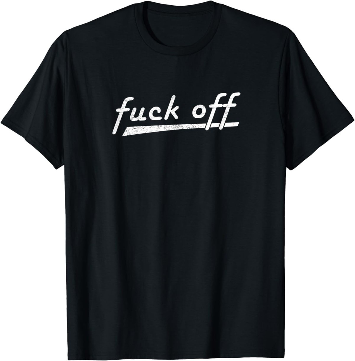 Funny & Sarcastic | Classic Baseball Style Design | Fuck Off T-Shirt