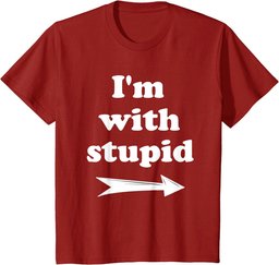 I'm with Stupid Arrow Left Funny T-Shirt