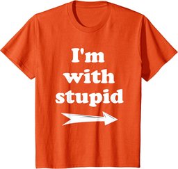 I'm with Stupid Arrow Left Funny T-Shirt