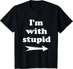 I'm with Stupid Arrow Left Funny T-Shirt