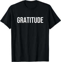 Gratitude T-Shirt