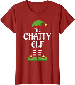 Chatty Elf Family Matching Group Christmas T-Shirt