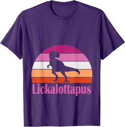 Funny and Cool Dinosaur Lesbian Pride Month Lickalottapus T-Shirt