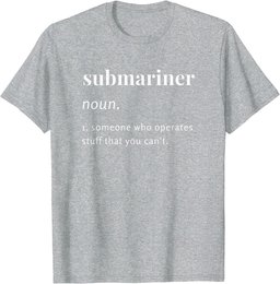 Submariner Definition T-Shirt I Pigboat Submersible Nuclear T-Shirt