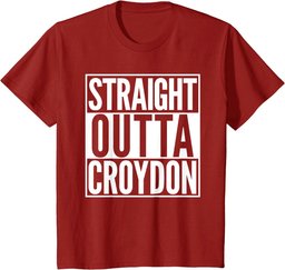 Straight Outta Croydon Home Town T-Shirt