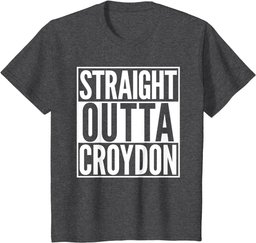 Straight Outta Croydon Home Town T-Shirt