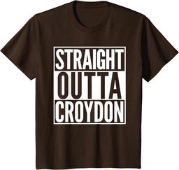 Straight Outta Croydon Home Town T-Shirt