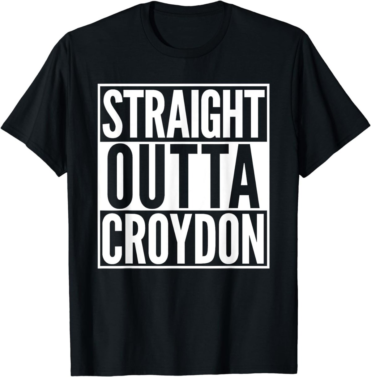 Straight Outta Croydon Home Town T-Shirt