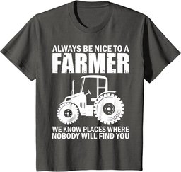 Be Nice To Farmer Funny Tractor Rancher Farming T-Shirt