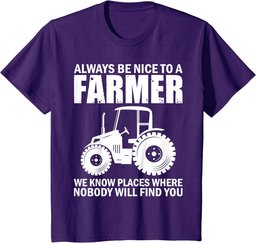 Be Nice To Farmer Funny Tractor Rancher Farming T-Shirt