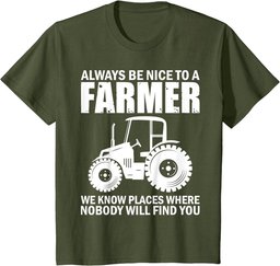Be Nice To Farmer Funny Tractor Rancher Farming T-Shirt
