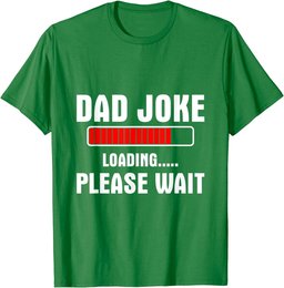 Dad Joke loading please wait T-Shirt
