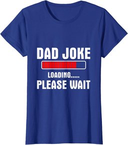 Dad Joke loading please wait T-Shirt