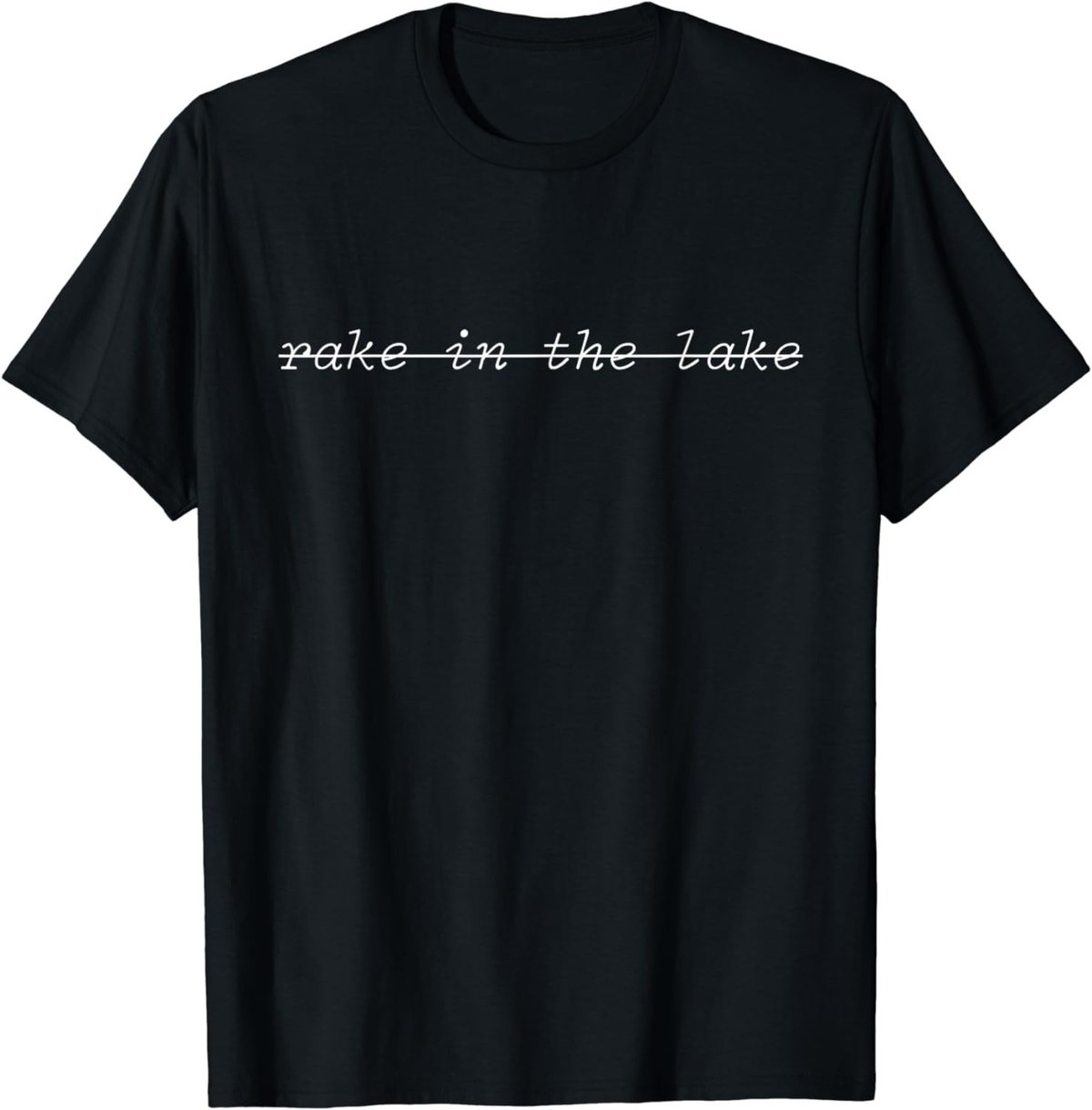 Rake in the Lake Untitled Goose Game Achievement T-Shirt