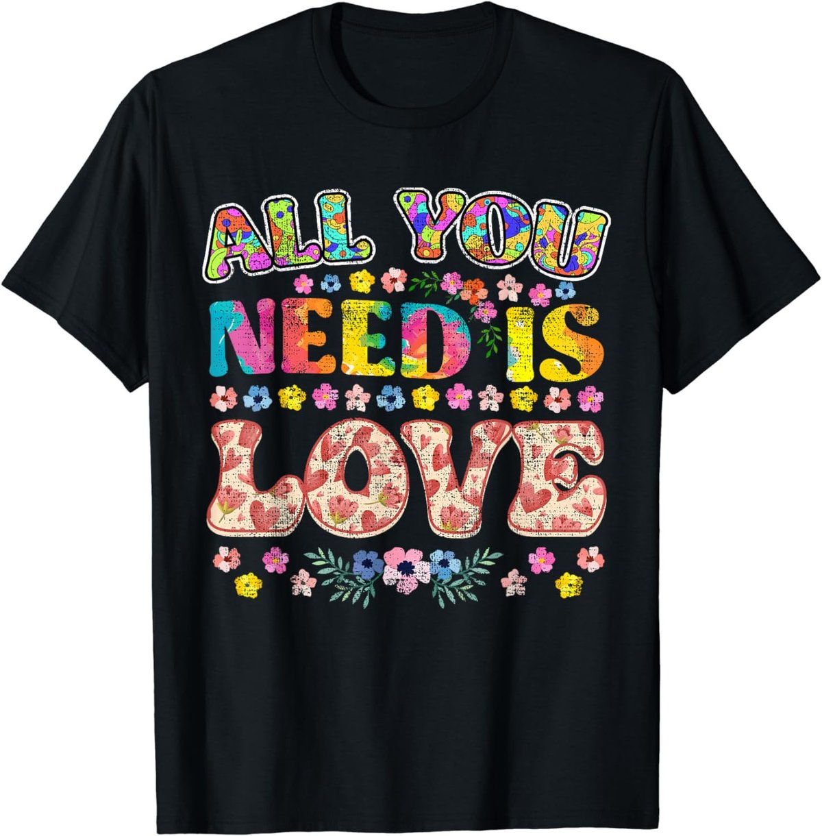 All you need is LOVE hippie 60s 70s Peace Sign Flower Power T-Shirt