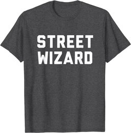 Street Wizard - Urban Street Graphic T-Shirt