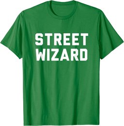 Street Wizard - Urban Street Graphic T-Shirt