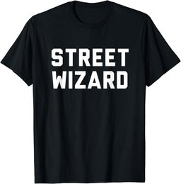 Street Wizard - Urban Street Graphic T-Shirt