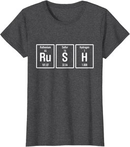 RUSH | Periodic Table Elements Chemistry Week Science Day T-Shirt